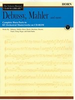 Debussy, Mahler and More - Volume 2 - The Orchestra Musician's CD-ROM Library - Horn - Claude Debussy|Gustav Mahler - French Horn Hal Leonard CD-ROM