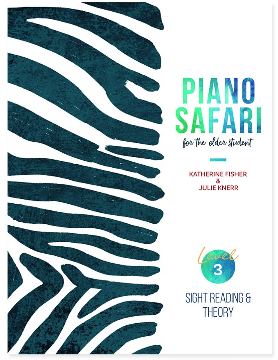 Piano Safari Older Student Sight Reading & Theory 3 - Fisher Katherine; Hague Julie Knerr Piano Safari PNSF1061