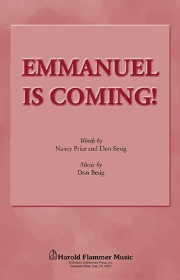 Emmanuel Is Coming - Don Besig|Nancy Price - SATB Shawnee Press Choral Score Octavo
