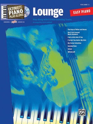 Lounge - Ultimate Easy Piano Play-Along Volume 3 - Alfred Music Piano, Vocal & Guitar /CD