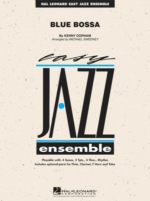 Blue Bossa - Kenny Dorham - Michael Sweeney Hal Leonard
