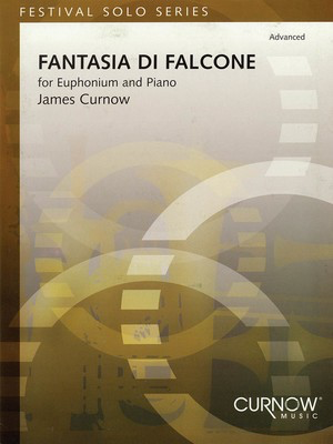 Fantasia di Falcone - Euphonium and Piano - James Curnow - Euphonium Curnow Music