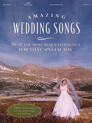 Amazing Wedding Songs - 30 of the Most Requested Songs for That Special Day - Various - Guitar|Piano|Vocal Brentwood-Benson Piano, Vocal & Guitar /CD