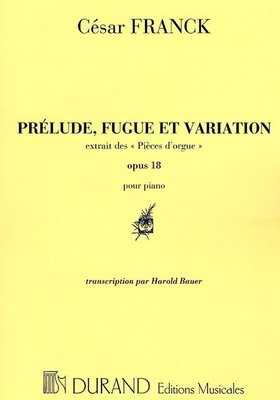 Prelude Fugue et Variation Op 18