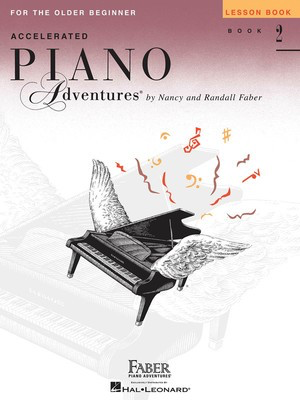 Accelerated Piano Adventures for the Older Beginner Lesson Book 2 - Piano by Faber/Faber Hal Leonard 420310