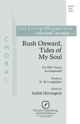 Rush Onward Tides Of My Soul - Judith Herrington - SSA Pavane Publishing Octavo