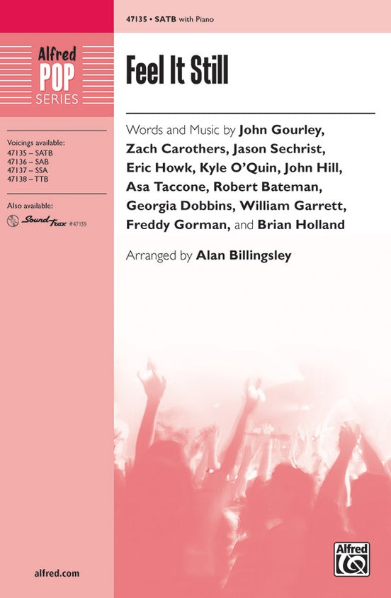 Feel It Still – SATB Choral Octavo (Digital Download)