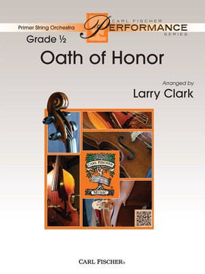Oath of Honor - Larry Clark - Carl Fischer Score/Parts