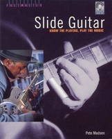 Slide Guitar - Know the Players, Play the Music - Guitar Backbeat Books Guitar TAB Hardcover/CD
