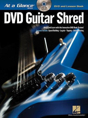 Guitar Shred - At a Glance - DVD/Book Pack - Guitar Barrett Tagliarino|Chad Johnson|Mike Mueller Hal Leonard Guitar TAB /DVD