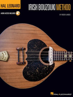 Hal Leonard Irish Bouzouki Method - Bouzouki Roger Landes Hal Leonard Sftcvr/Online Audio