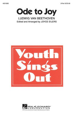 Ode to Joy - Friedrich von Schiller|Ludwig van Beethoven - 2-Part Joyce Eilers Hal Leonard Octavo
