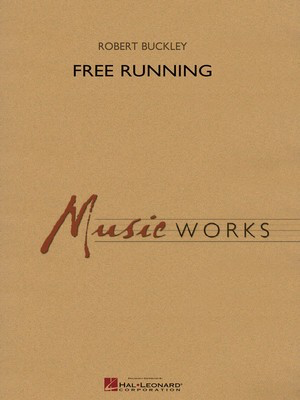 Free Running - Robert Buckley - Hal Leonard Score/Parts