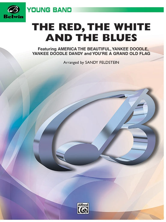 The Red, the White, and the Blues - Concert Band Conductor Score & Parts (Digital Download)