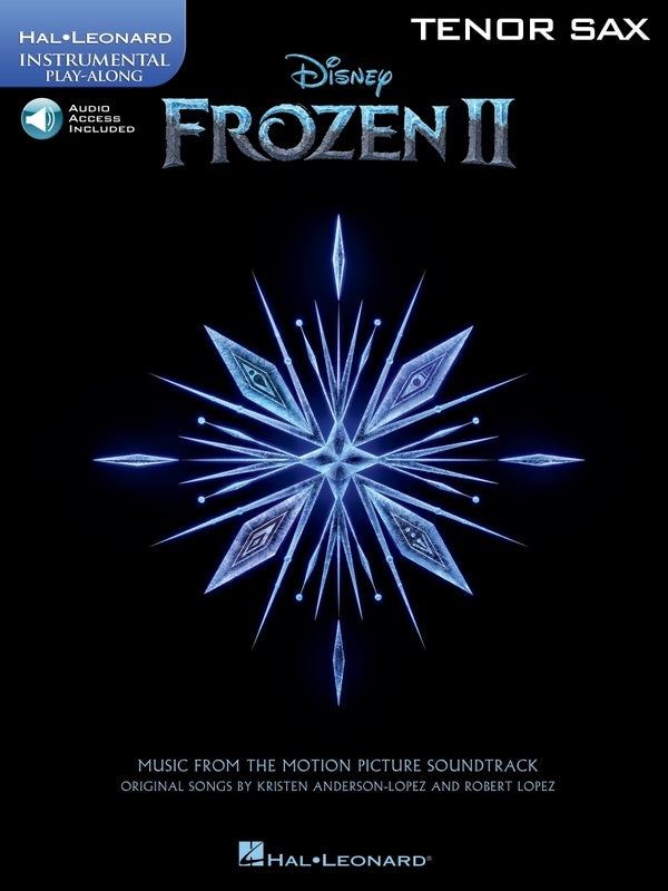 Frozen II - Tenor Saxophone/Online Audio Access Hal Leonard