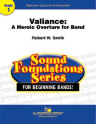 Valiance: A Heroic Overture for Band - Robert W. Smith - C.L. Barnhouse Company Score/Parts