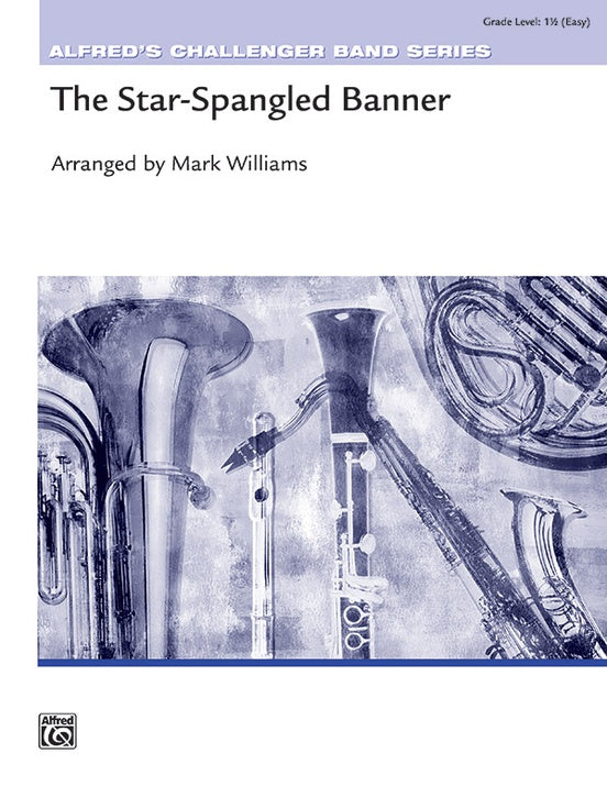 The Star Spangled Banner (Arr. Mark Williams) - Concert Band Conductor Score & Parts (Digital Download)