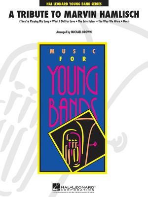 A Tribute to Marvin Hamlisch - Marvin Hamlisch - Michael Brown Hal Leonard Score/Parts