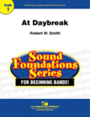 At Daybreak - Robert W. Smith - C.L. Barnhouse Company Score/Parts