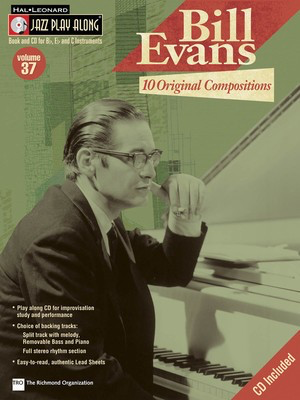 Bill Evans: 10 Original Compositions - Jazz Play-Along Volume 37 - Bb Instrument|Bass Clef Instrument|C Instrument|Eb Instrument Hal Leonard Lead Sheet /CD
