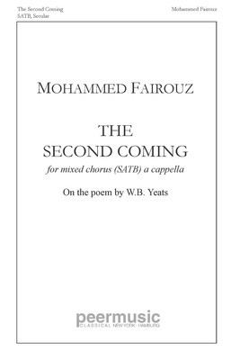 The Second Coming - Mohammed Fairouz - SATB Peermusic Classical Octavo