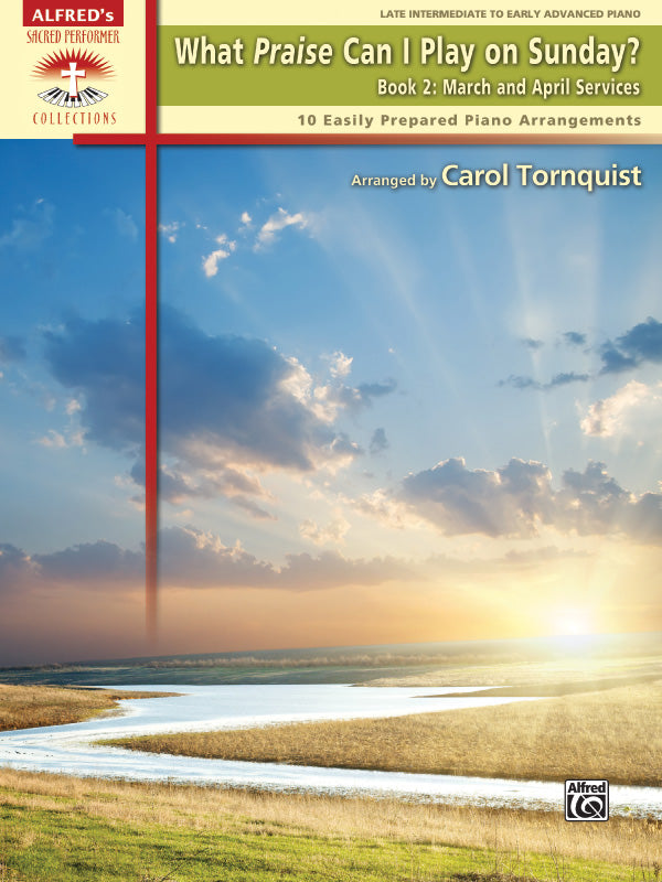 What Praise Can I Play on Sunday Bk 2 March/April