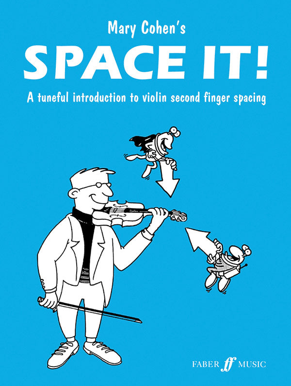 A Tuneful Introduction to 2nd Finger Spacing - Violin Book by Cohen Faber 0571518060