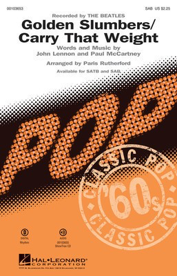 Golden Slumbers/Carry That Weight - John Lennon|Paul McCartney - SAB Paris Rutherford Hal Leonard Choral Score Octavo