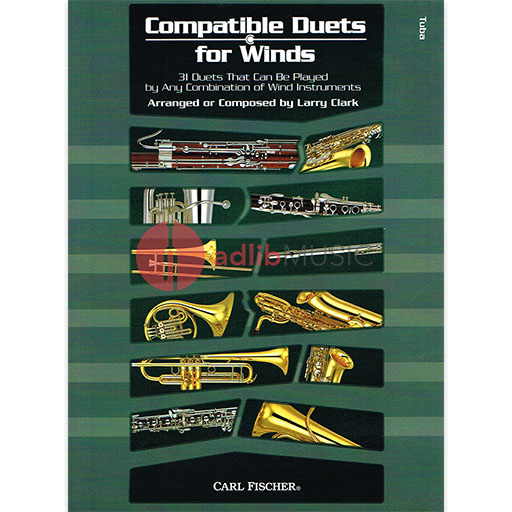 Compatible Duets for Winds - 31 Duets That Can Be Played by Any Combination of Wind Instruments - Larry Clark - Tuba Carl Fischer Duo