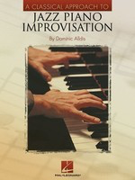 A Classical Approach to Jazz Piano Improvisation - Piano Dominic Alldis Hal Leonard Piano Solo