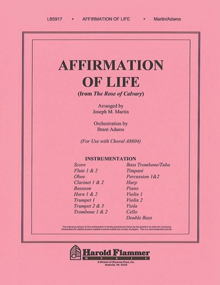 Affirmation of Life (from Rose of Calvary) - Joseph M. Martin - Brant Adams Shawnee Press Score/Parts