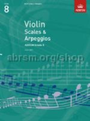 Violin Scales & Arpeggios, ABRSM Grade 8 - from 2012 - ABRSM - Violin ABRSM Violin Solo