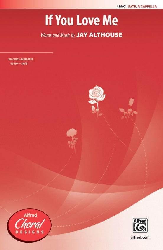 If You Love Me – SATB, a cappella Choral Octavo (Digital Download)