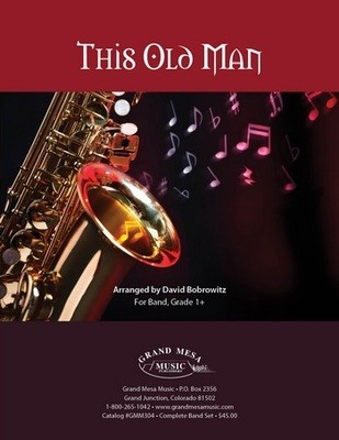 This Old Man - David Bobrowitz Grand Mesa Music Score/Parts