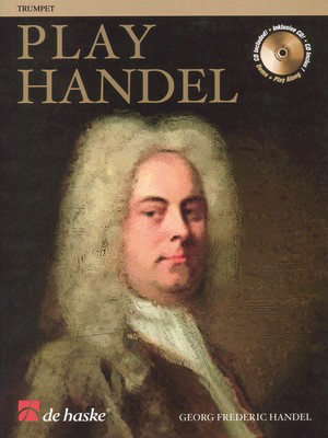 Play Handel - Trumpet - George Frideric Handel - Trumpet De Haske Publications /CD