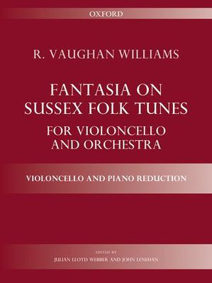 Fantasia on Sussex Folk Tunes - Violoncello and Piano Reduction - Ralph Vaughan Williams - Cello Oxford University Press
