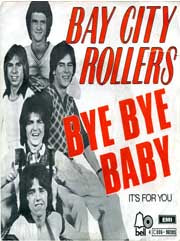 Bye Bye Baby (Baby Goodbye) - Bay City Rollers - PVG (Digital Download)