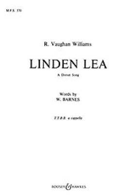 Linden Lea - A Dorset Song - Ralph Vaughan Williams - TTBB Boosey & Hawkes Octavo