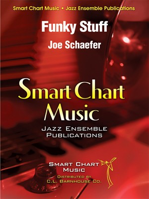 Funky Stuff - Joe Schaefer - C.L. Barnhouse Company Score/Parts
