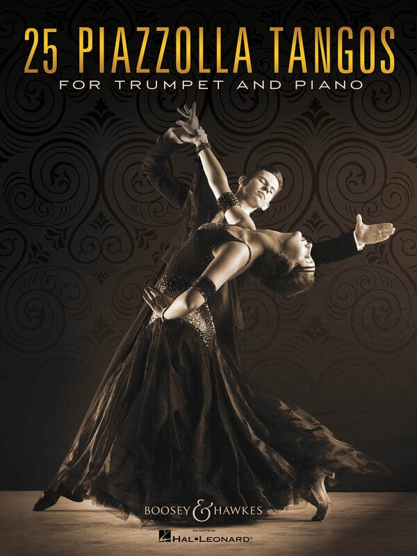 25 PIAZZOLLA TANGOS FOR TRUMPET AND PIANO - Trumpet - Boosey & Hawkes