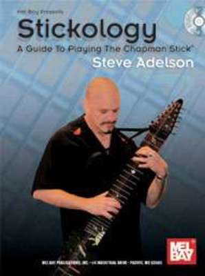 Stickology A Guide To Playing The Chapman Stick -