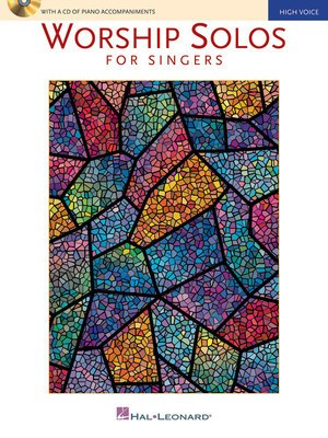 Worship Solos for Singers - High Voice Edition with CD of Piano Accompaniments - Various - Vocal High Voice Hal Leonard Accompaniment CD /CD