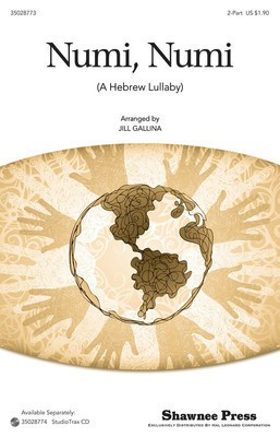 Numi, Numi - 2-Part Jill Gallina Shawnee Press Choral Score Octavo