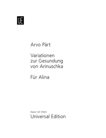 Part - Variations for the Healing of Arinushka: For Alina - Piano Solo Universal UE19823