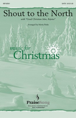 Shout to the North - SATB Marty Parks Hal Leonard Choral Score Octavo