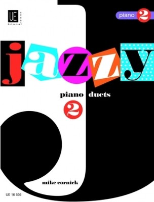 Jazzy Piano Duets 2 - Mike Cornick - Piano Universal Edition Piano Duet
