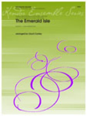 Emerald Isle, The - AATB Saxes - Various / Conley - Saxophone Kendor Music Saxophone Quartet Score/Parts