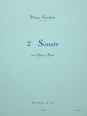 Sonata No.2 - pour Flute et Piano - Philippe Gaubert - Flute Heugel & Cie