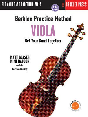 Berklee Practice Method: Viola - Viola Matt Glaser|Mimi Rabson Berklee Press /CD