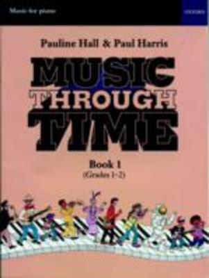 Music through Time Piano Book 1 - Piano by Harris & Hall Oxford 9780193571938